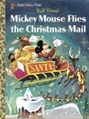 Cover image for Mickey Mouse Flies the Christmas Mail